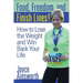 Food, Freedom, and Finish Lines!: How to Lose the Weight and Win Back Your Life