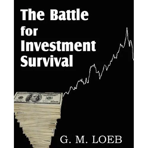 The Battle for Investment Survival