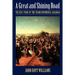 Great and Shining Road: The Epic Story of the Transcontinental Railroad