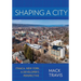 Shaping a City: Ithaca, New York, a Developer's Perspective