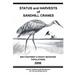 Status and Harvests of Sandhill Cranes: Mid-Continent and Rocky Mountain Populations