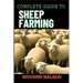 Complete Guide to Sheep Farming: Mastering Sustainable Practices, Breeding Techniques, And Profit Strategies For Successful Wool And Meat Production