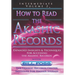 How to Read the Akashic Records Vol 2: Intermediate - Expanded Insights and Techniques for Accessing the Records