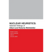 Nuclear Heuristics Selected Writings of Albert and Roberta Wohlstetter