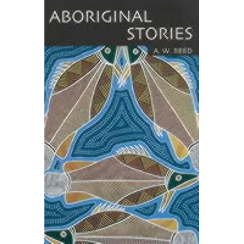Aboriginal Stories Of Australia