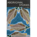 Aboriginal Stories Of Australia