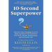 10-Second Superpower: How the Game-Changing Secret of Magic Questions(R) Can Transform Your Work, Wealth, Relationships, and Your Entire Life