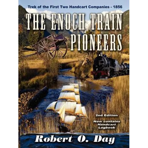 The Enoch Train Pioneers