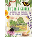 Life in a Garden: Activities and Projects for the Outdoor Classroom, Years F-6