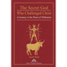 The Secret God Who Challenged Christ: A Journey to the Heart of Mithraism