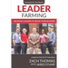 Leader Farming: Growing Leaders to Grow Your Business