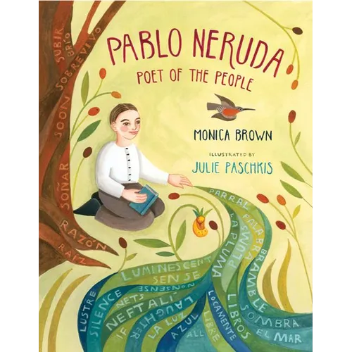 Pablo Neruda: Poet of the People