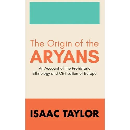 The Origin of the ARYANS
