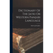 Dictionary Of The Jatki Or Western Panjábi Language