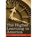 The Higher Learning in America