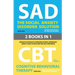 The Social Anxiety Disorder Solution and Cognitive Behavioral Therapy: 2 Books in 1: Retrain your brain to overcome shyness, depression, anxiety and p