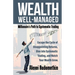 Wealth Well-Managed: Millionaire's Path to Systematic Trading: Escape the Cycle of Disappointing Returns, Dive into Systematic Trading, and Watch Your