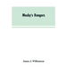 Mosby's Rangers: A Record Of The Operations Of The Forty-Third Battalion Of Virginia Cavalry From Its Organization To The Surrender