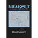 Rise Above It: A Caregiver's Life After Tbi
