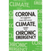 Corona, Climate, Chronic Emergency: War Communism in the Twenty-First Century