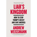 Liar's Kingdom: How to Stop Trump's Deceit and Save America