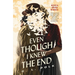 Even Though I Knew the End