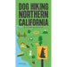 Dog Hiking Northern California: 42 Unmissable Dog-Friendly Trails