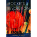 Rockets and Revolution: A Cultural History of Early Spaceflight