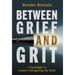 Between Grief and Grit: A Flashlight for Leaders Navigating the Dark
