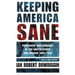 Keeping America Sane: Psychiatry and Eugenics in the United States and Canada, 1880 1940