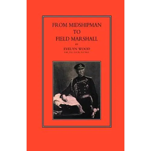 From Midshipman to Field Marshal