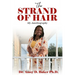 The Strand of Hair: My Autobiography