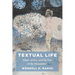 Textual Life: Islam, Africa, and the Fate of the Humanities