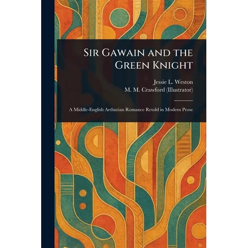 Sir Gawain and the Green Knight