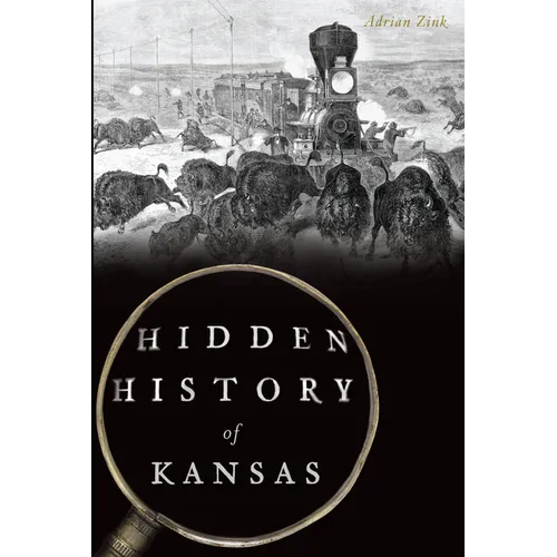 Hidden History of Kansas