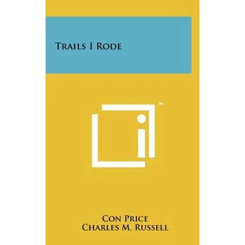Trails I Rode