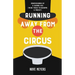 Running Away From the Circus: Confessions of a Carnie Kid (Who Tried to become a Priest)