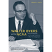 Walter Byers and the NCAA: Power, Amateurism, and Growing Controversy in Big-Time College Sport