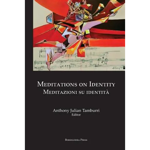 Meditations on Identity: Meditazioni Su Identita