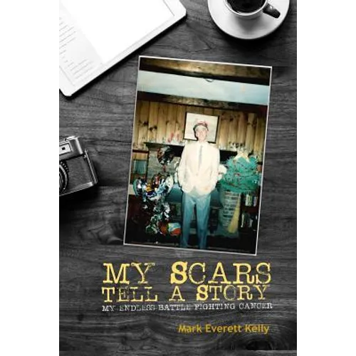 My Scars Tell a Story