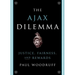Ajax Dilemma: Justice, Fairness, and Rewards