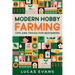Modern Hobby Farming: Tips and Tricks for Beginners