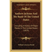 Andrew Jackson And The Bank Of The United States: Including A History Of Paper Money In The United States (1879)