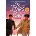 To the Stars and Back (a Graphic Novel): Volume 1