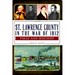 St. Lawrence County in the War of 1812: Folly and Mischief