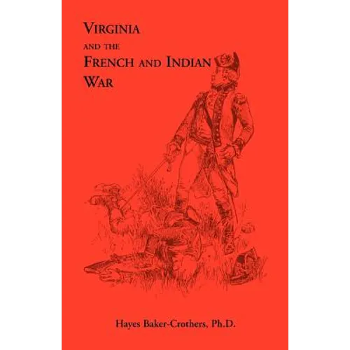 Virginia and The French and Indian War