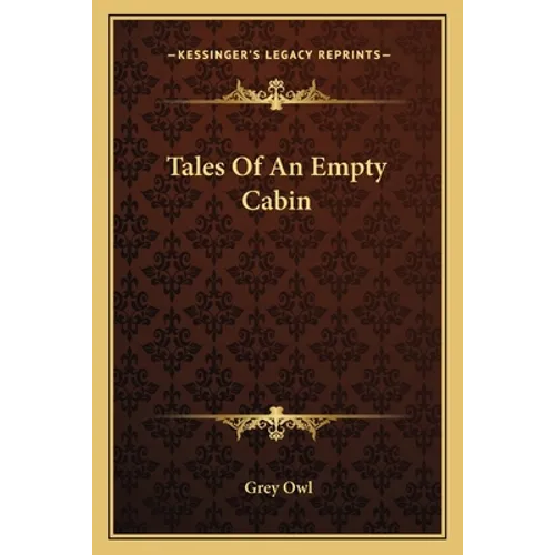 Tales Of An Empty Cabin