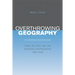 Overthrowing Geography: Jaffa, Tel Aviv, and the Struggle for Palestine, 1880-1948