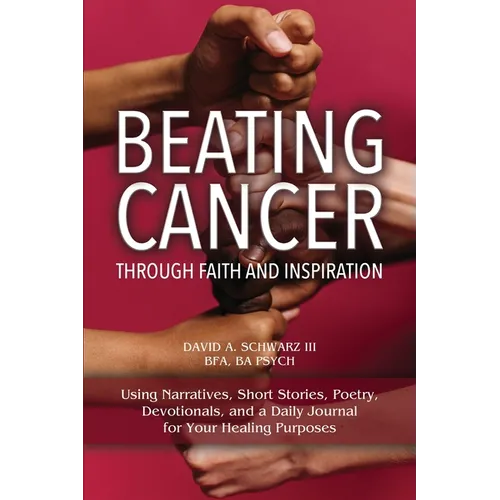 Beating Cancer Through Faith and Inspiration