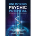 Unlocking Psychic Potential